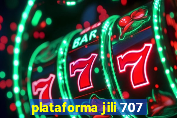 plataforma jili 707